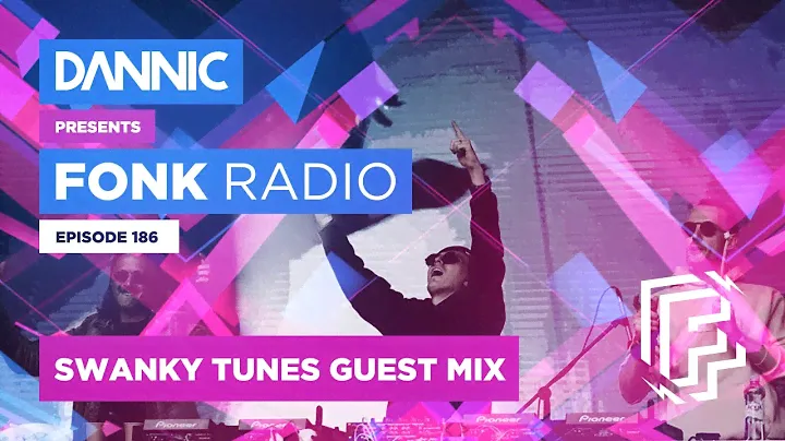 DANNIC Presents: Fonk Radio | FNKR186