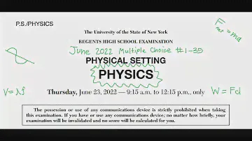 June 2022 Physics Regents Review (Part A #1-35)
