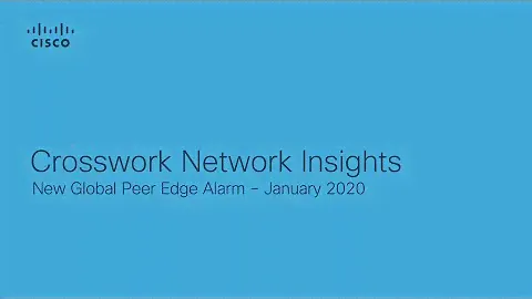 Crosswork Network Insights - New Global Peer Edge Alarm